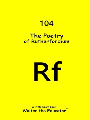 cover image of The Poetry of Rutherfordium